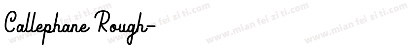 Callephane Rough字体转换